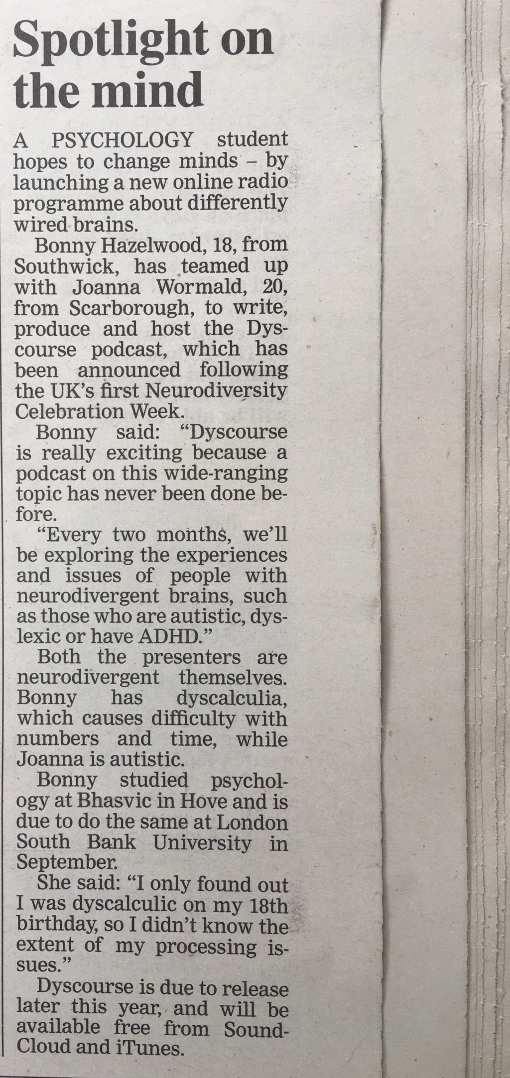 A news-in-brief article in a newspaper, explaining that Bonny Hazelwood and Joanna Wormald are joining forces to produce the Dyscourse podcast, which will be available for free later this year.