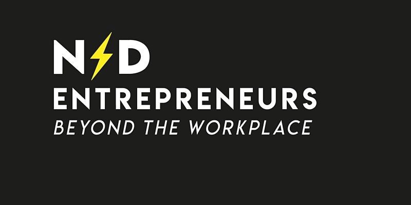 Bold white sans serif font on a black background reads "ND Entrepreneurs / Beyond the Workplace"